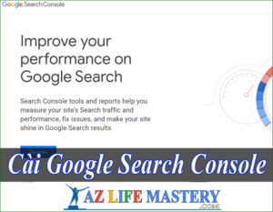 Cài Đặt Google Search Console Cực Nhanh Cho WordPress