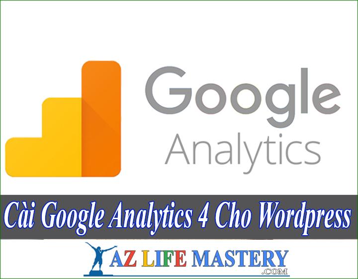 Cách Cài Google Analytics 4 Cho WordPress 
